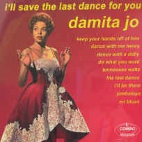Damita ,Jo - I'llSave The Last Dance For You